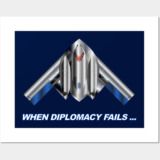 When Diplomacy Fails... USAF B2 Spirit Stealth Bomber- Red White Blue Wall Art by geodesyn